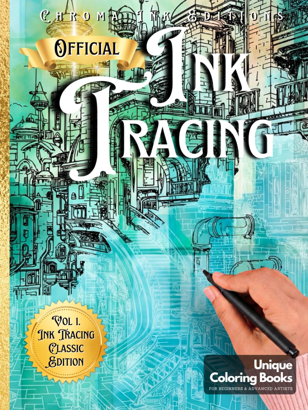 Ink Tracing Coloring Book, Follow the White Lines to Reveal a Unique City. A New Concept for the Reverse Coloring Book: Pen and Ink Art, Fantasy ... Book (Inkalia Hidden Cities Ink Tracing)