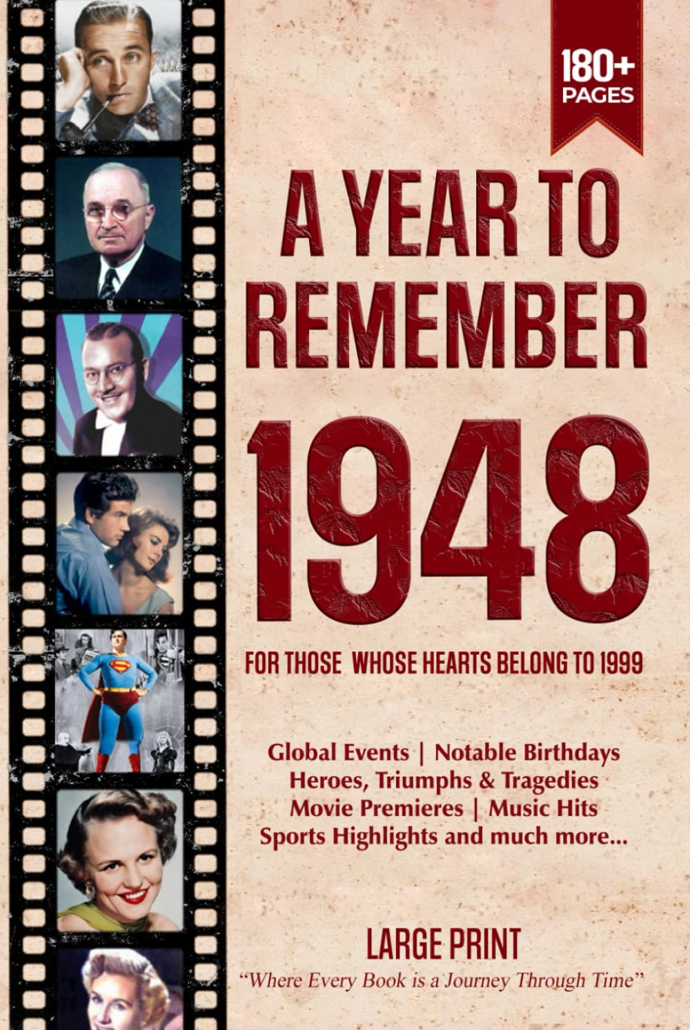 A Year To Remember 1948 History Book: A Nostalgic Tribute for the Radio Babies with Heartfelt Memories of 1948 – An Ideal Gift for Birthdays, Anniversaries, and Special Occasions