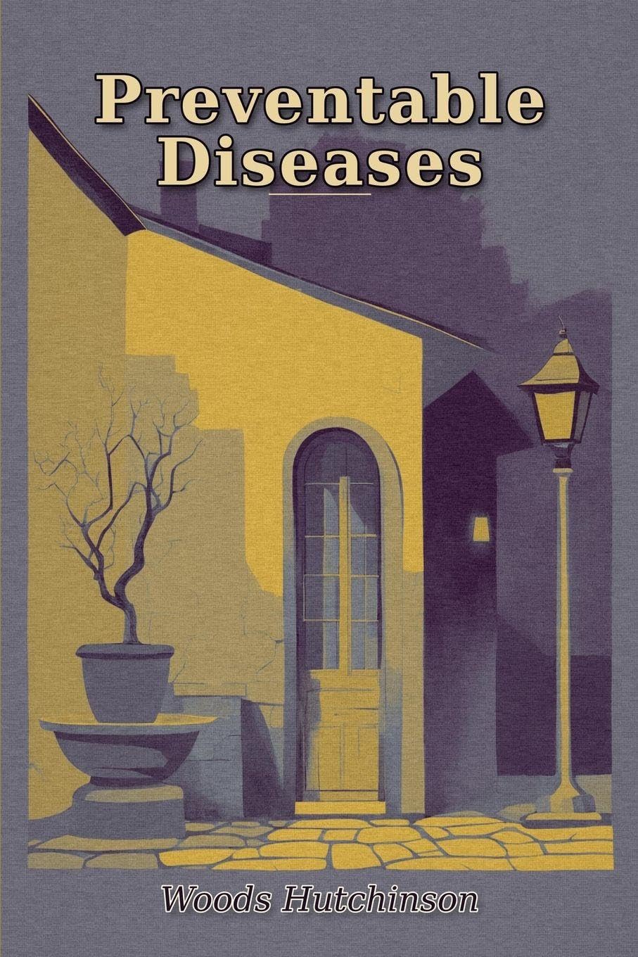 Preventable Diseases