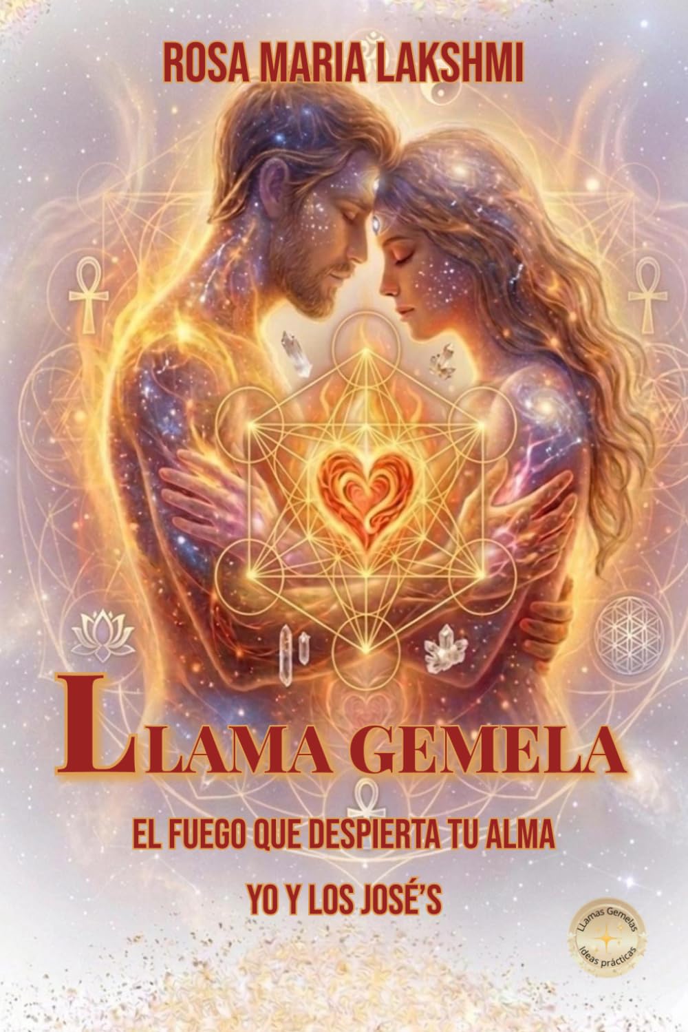 Llama Gemela El fuego que despierta tu alma: Yo y los Josés Ideas prácticas