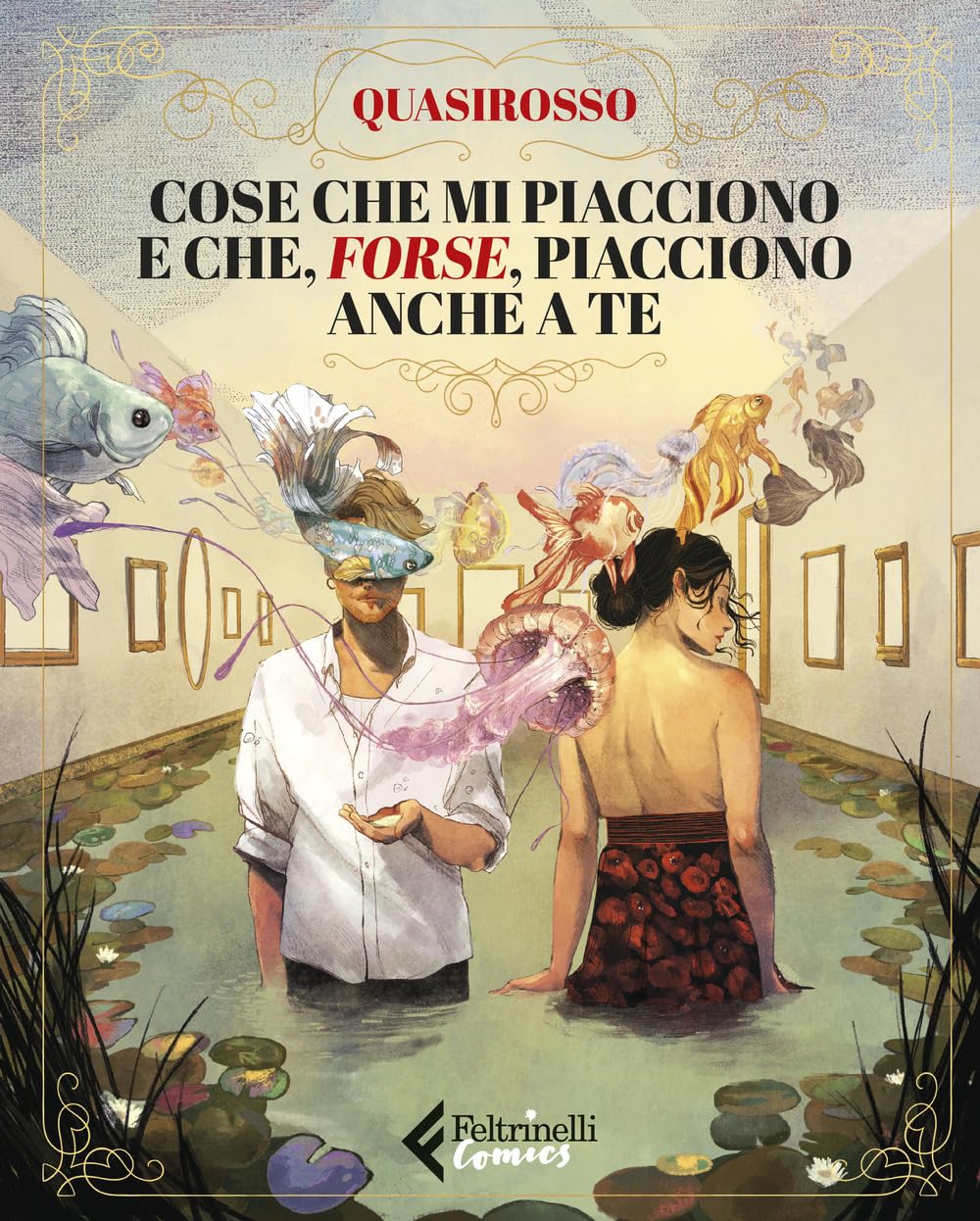 Cose Che Mi Piacciono E Che, Forse, Piacciono Anche A Te - 4