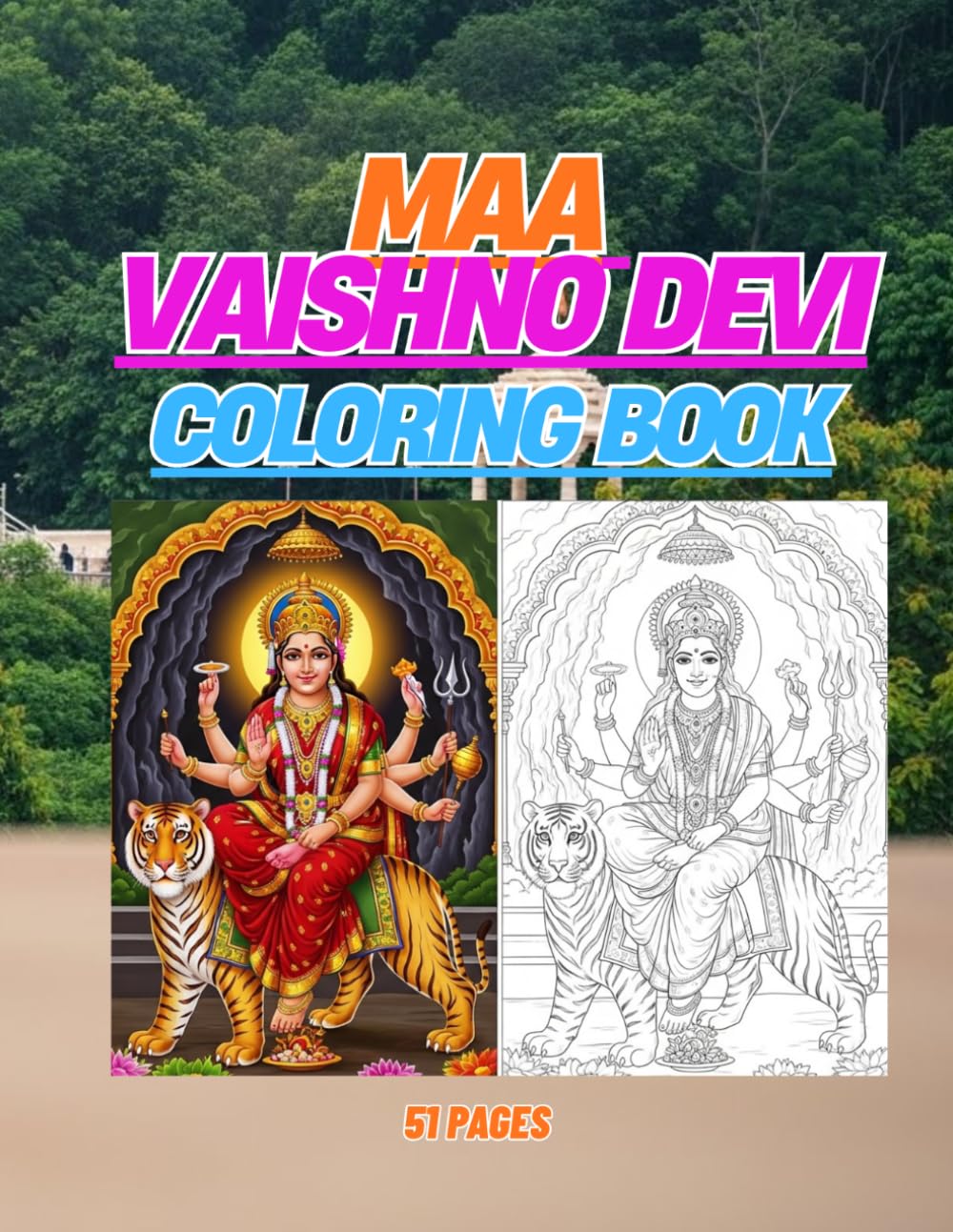 Maa Vaishno Devi The Holy Shrine: A Sacred Hindu Goddess Activity Book with Mata Rani Drawing and Holy Shrine Scenes for Kids and Devotees (Adi Shakti Kala Lok)