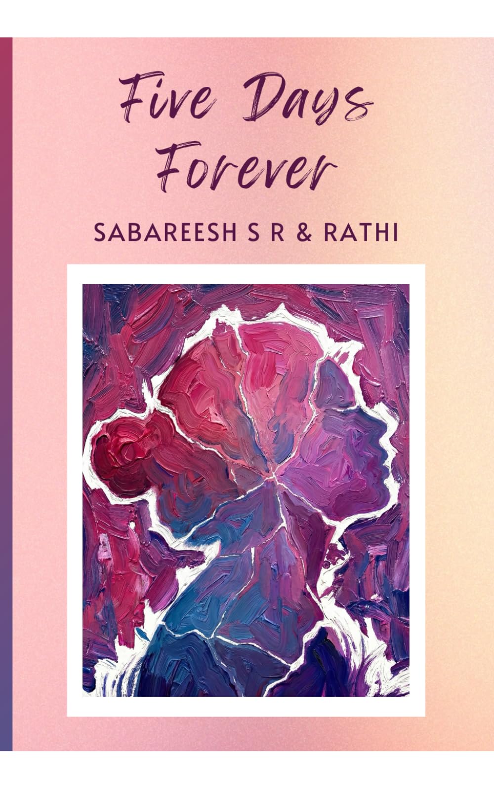 Five Days Forever