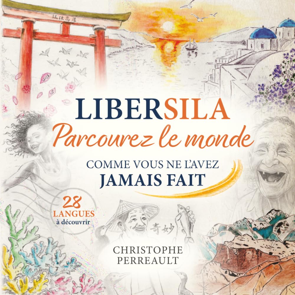 LIBERSILA: Parcourez le Monde comme vous ne l'avez jamais fait - 73 histoires - 28 langues - 51 pays