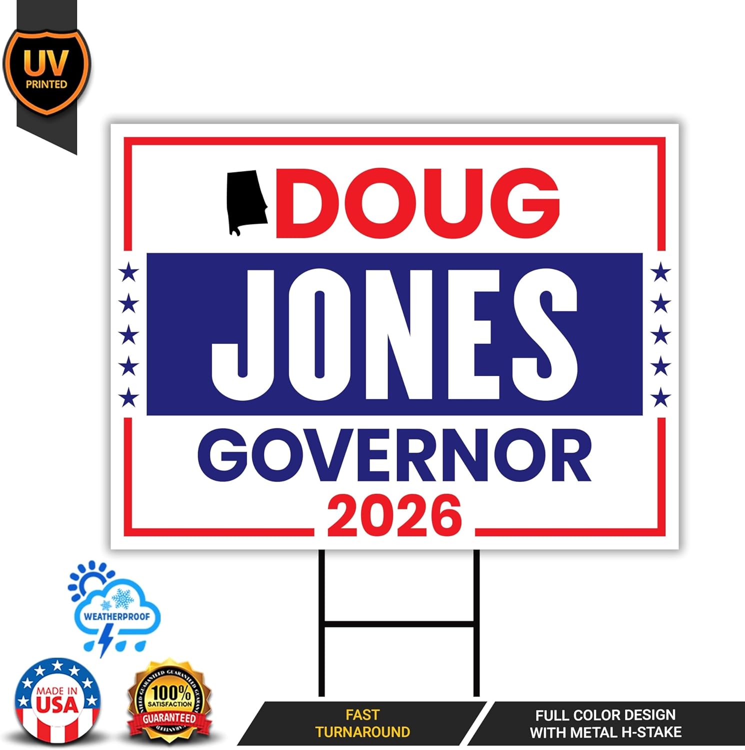 Doug Jones For Alabama Governor 2026 Yard Sign, Corrugated Plastic Governor Elections Race Red White & Blue Yard Sign with Metal H-Stake, VP27945 (Multicolor, 18" x 12", Double Sided)