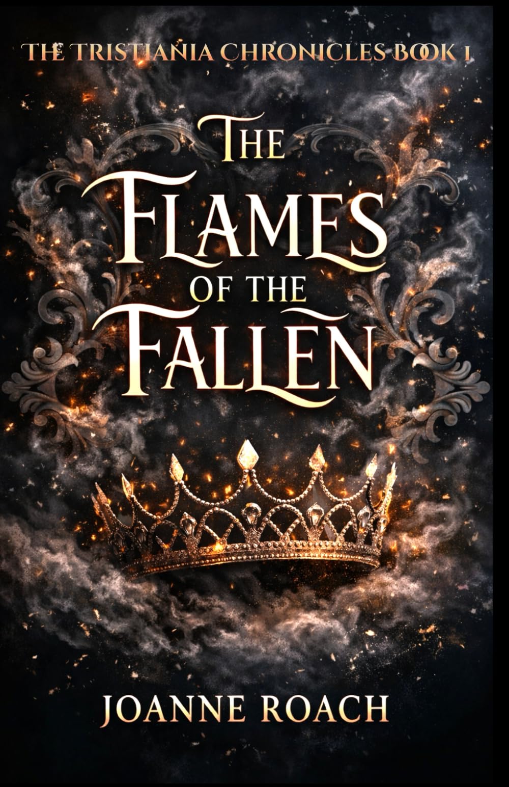 The Flames of the Fallen: The Tristiania Chronicles 1