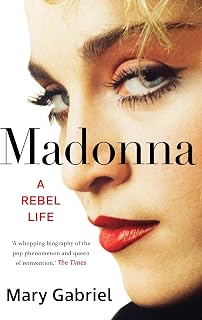Madonna: A Rebel Life