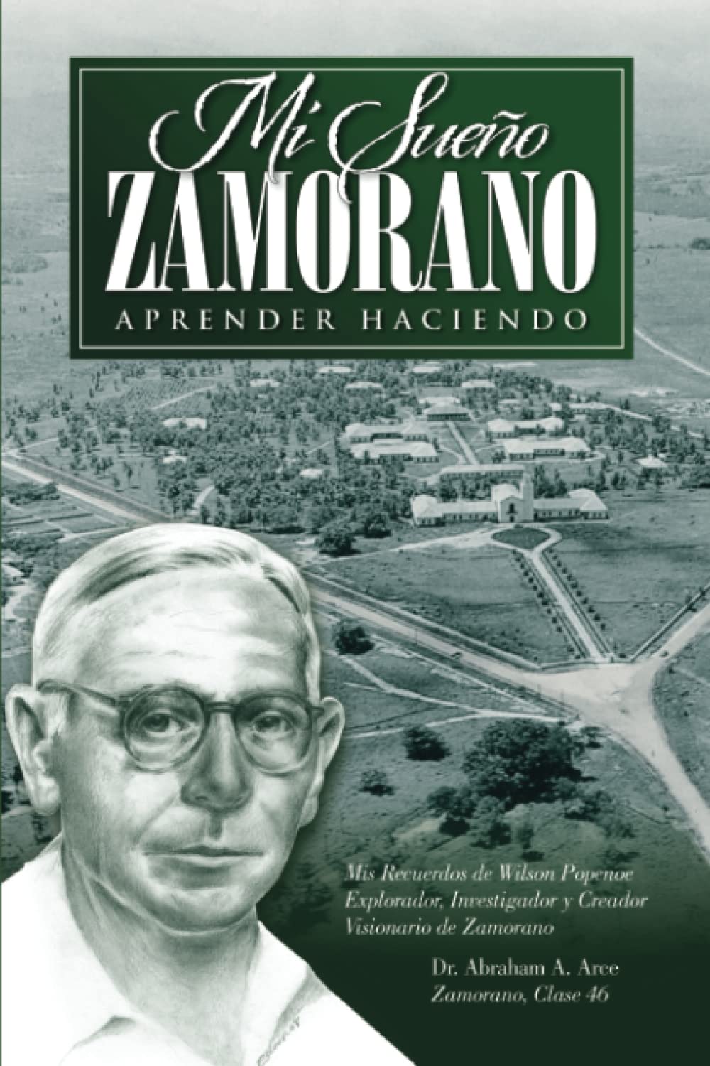 Mi Sueño Zamorano: Aprender Haciendo (Spanish Edition) Paperback – 8 May 2022
