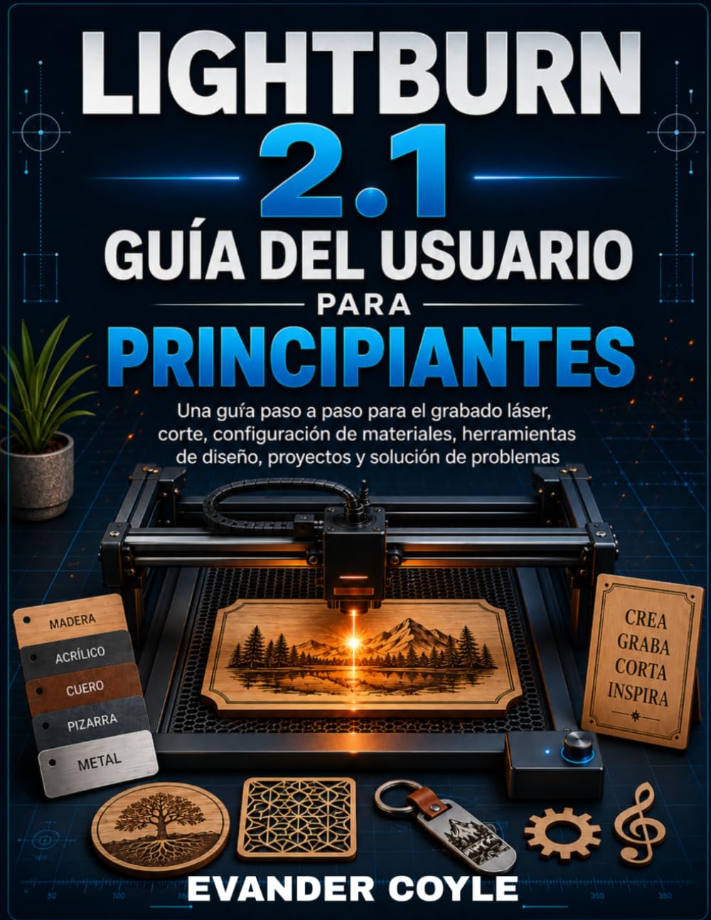 LightBurn 2.1 Guía del usuario para principiantes