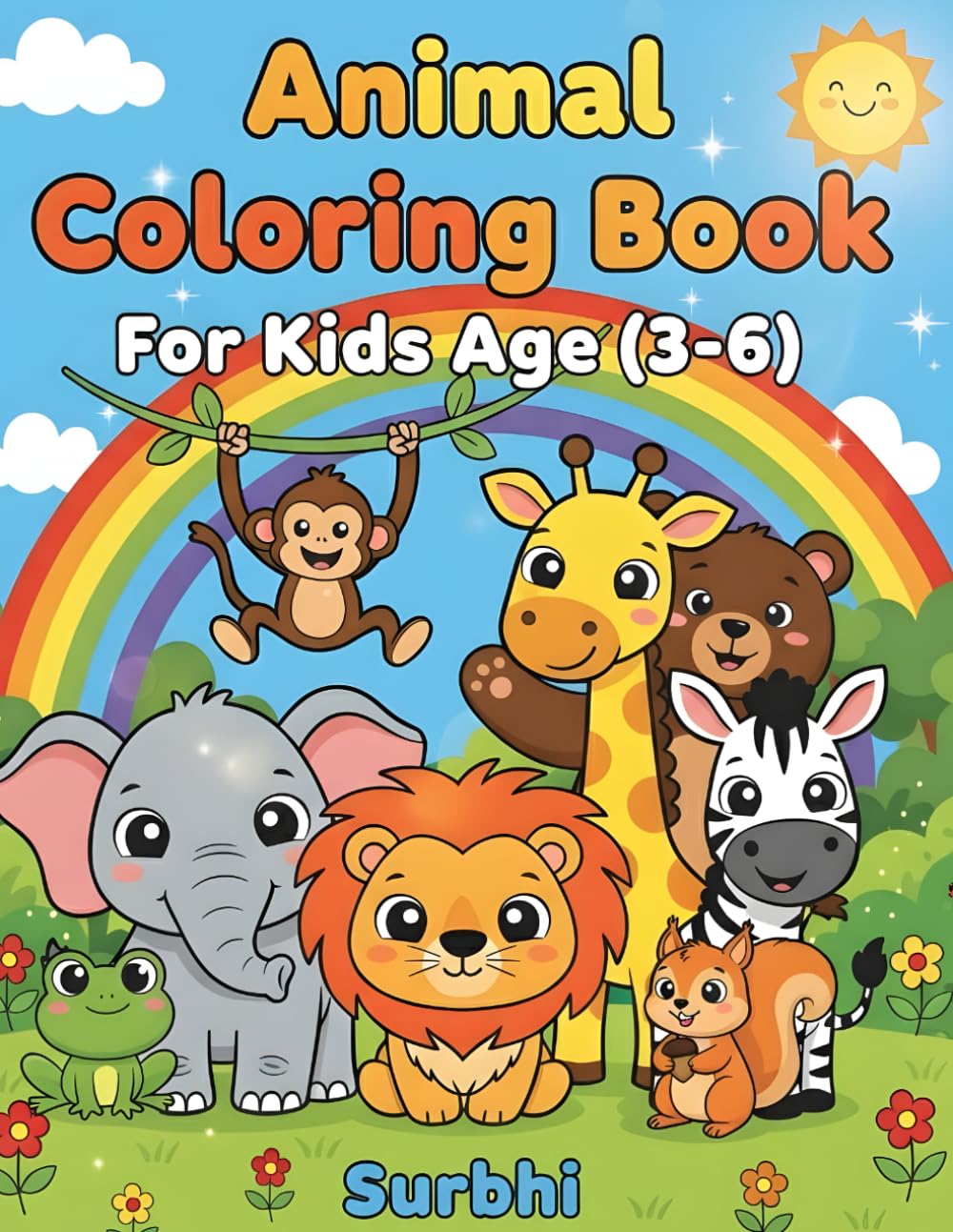 Animal Coloring Book For Kids Age (3-6): Simple & Cute Beginner Pages for Toddlers and Preschoolers