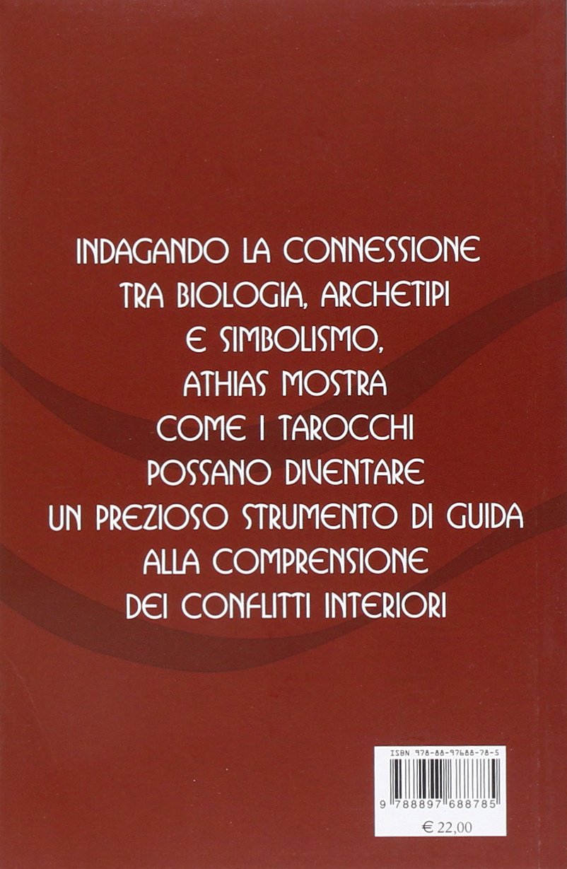 Le 22 scintille di vita. La comprensione del corpo attraverso i 22 arcani