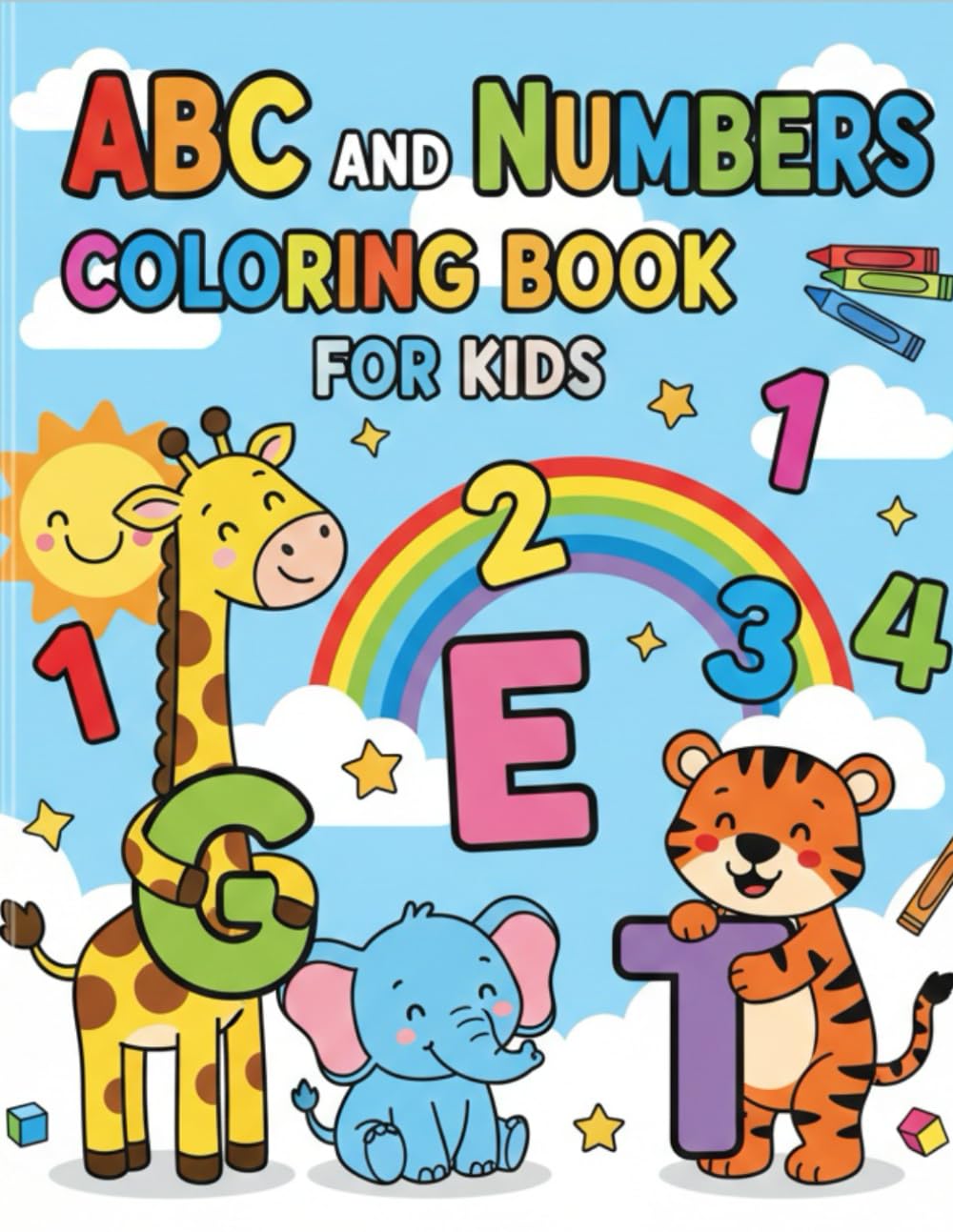 ABC and Numbers Coloring Book for Kids Ages 3–6: Learn Letters and Numbers with Fun and Easy Educational Coloring Pages for Preschool and Kindergarten