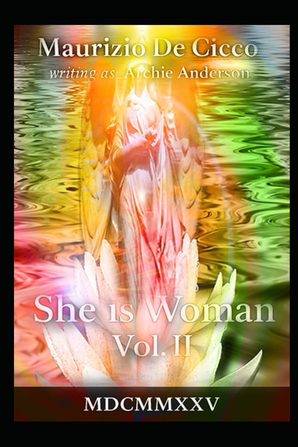 Si dice Donna Vol.II - She Is Woman Vol. II: Lo spirito e il corpo - Spirit and body