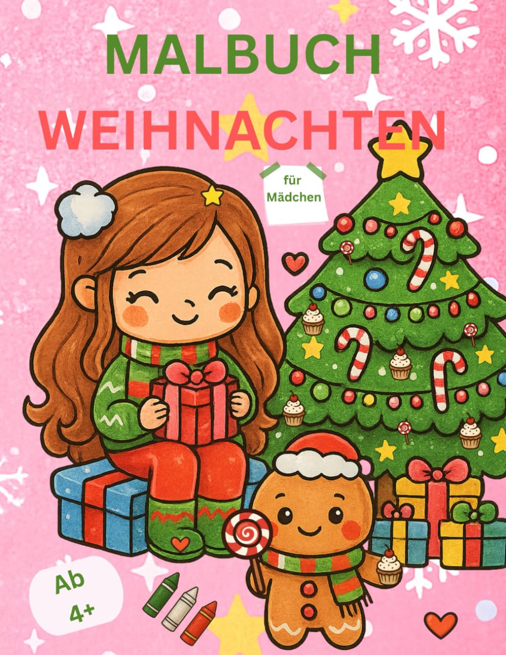 Malbuch Weihnachten: Ein zauberhaftes Weihnachts-Malbuch für Mädchen ab 4 Jahren