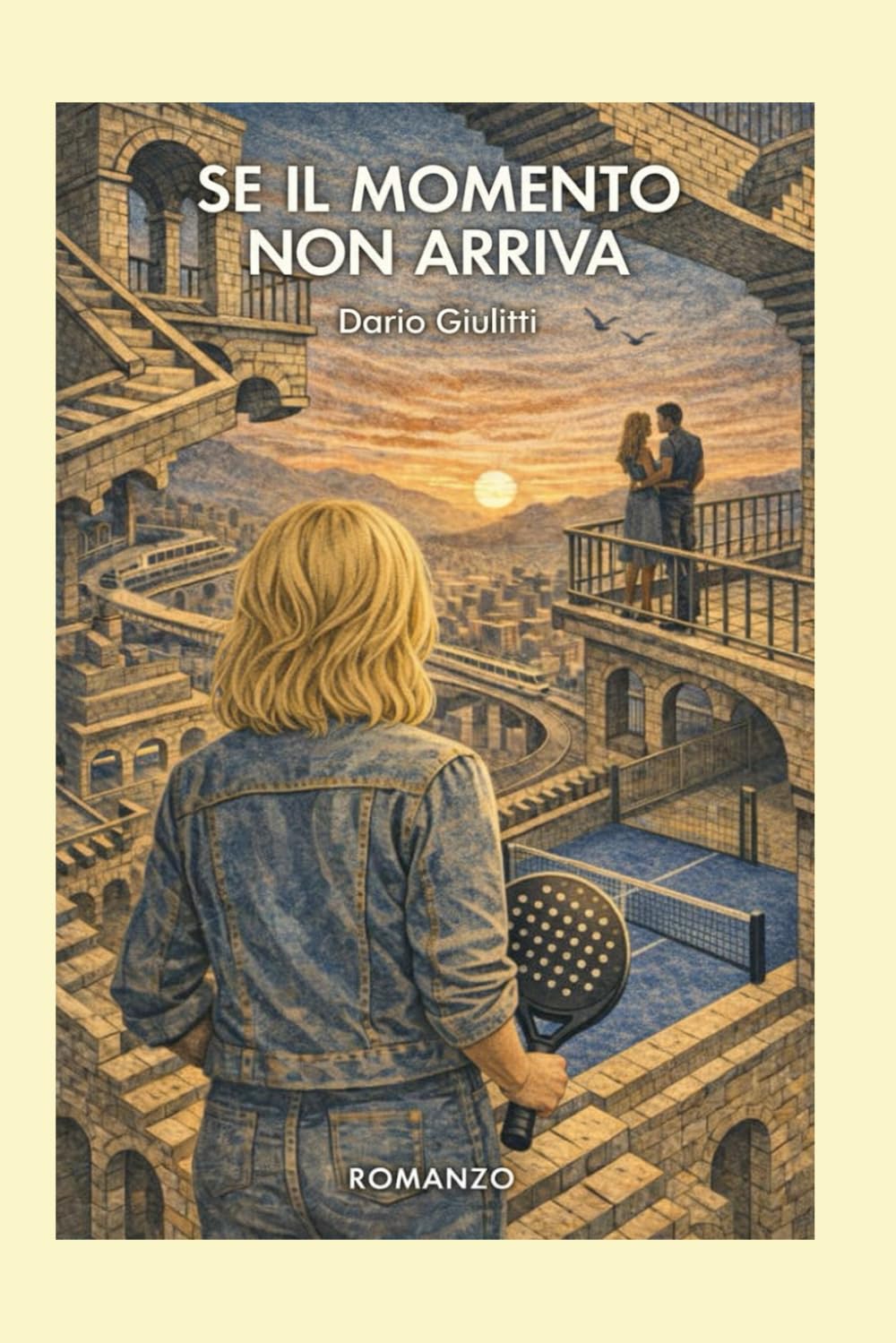 Se il momento non arriva