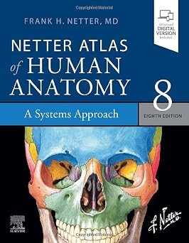 Netter Atlas of Human Anatomy A Systems Approach paperback + eBook Netter Basic Science