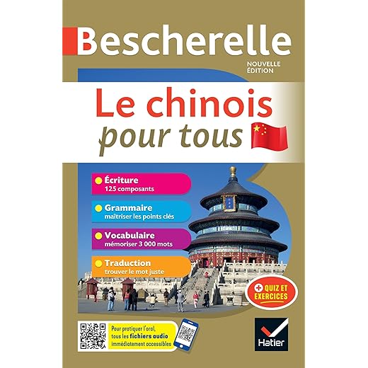 Bescherelle - Le chinois pour tous: tout-en-un (écriture, grammaire, vocabulaire)