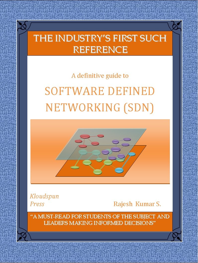 Software Defined Networking (SDN) - a definitive guide