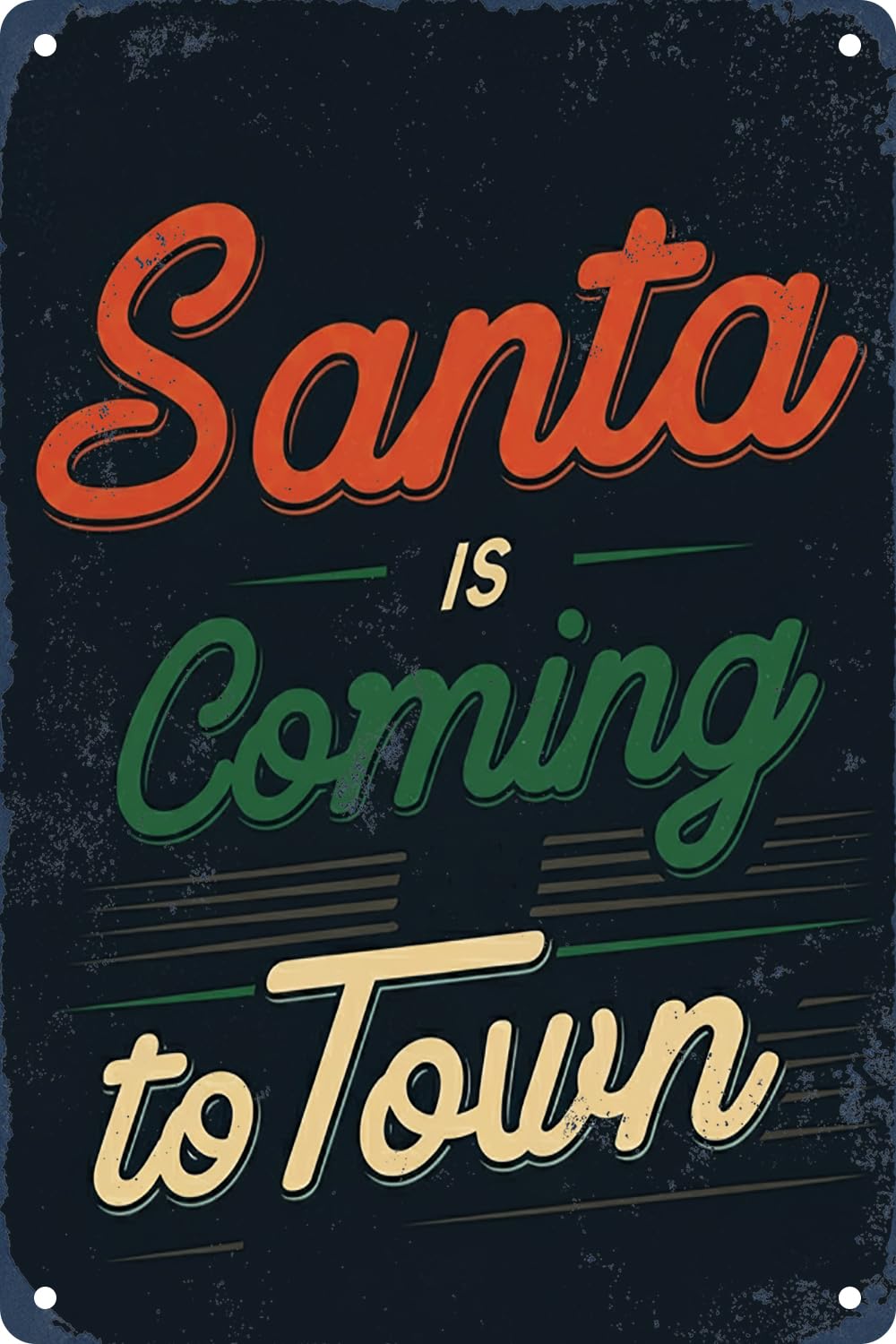 Santa is Coming to Town Funny Metal Tin Sign for Home Cafe Bar Pub Club Art Decor Plaque Poster Cafe Wall Art Gift 8x12 Inch