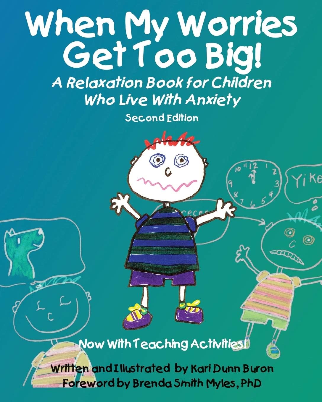 When My Worries Get Too Big!: A Relaxation Book for Children Who Live With Anxiety Paperback – July 8, 2013