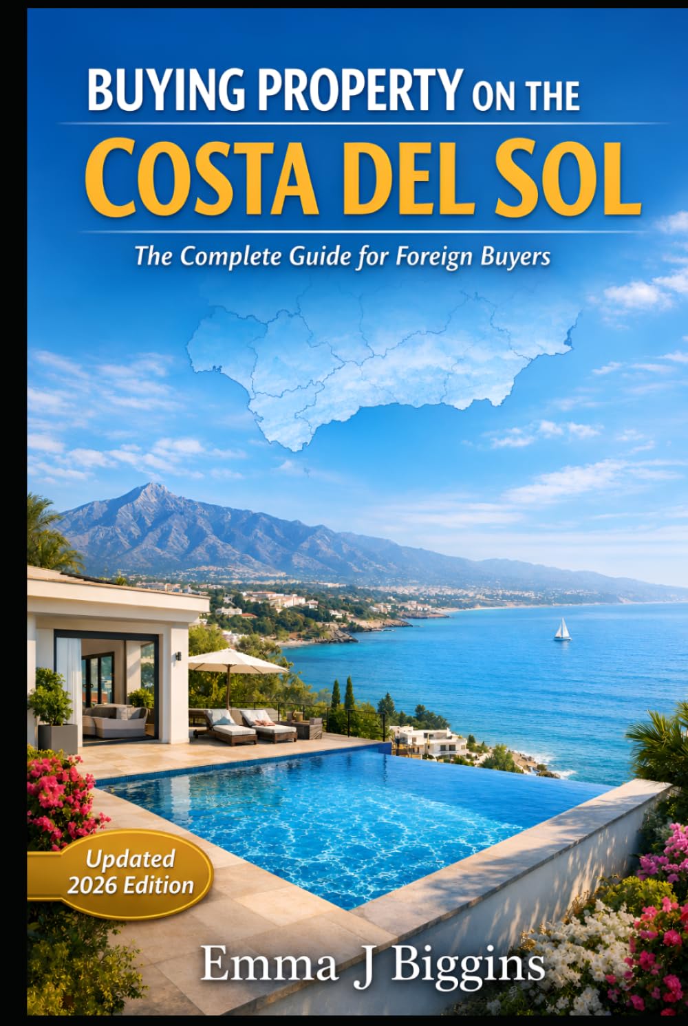 Buying Property on the Costa del Sol: The Complete Guide for Foreign Buyers