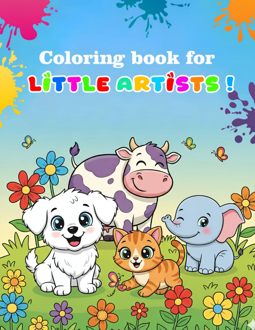 Coloring book for Little Artists for age 3-6 years: Fun and Easy Animal Coloring Pages to Boost Creativity, Focus & Motor Skills