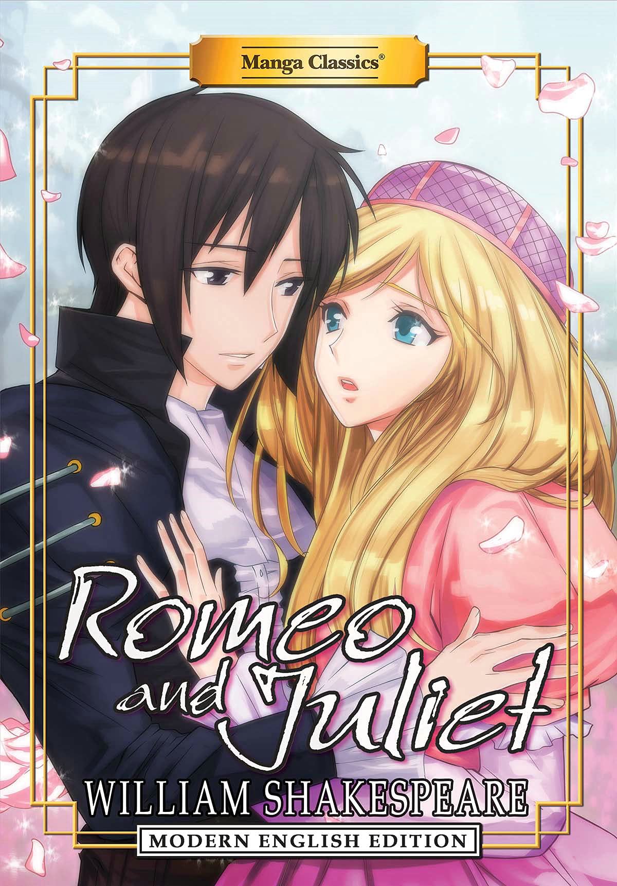 Manga Classics: Romeo and Juliet - Modern English Edition (Paperback): 2 (MANGA CLASSICS: SHAKESPEARE (MODERN ENGLISH EDITION), 2)