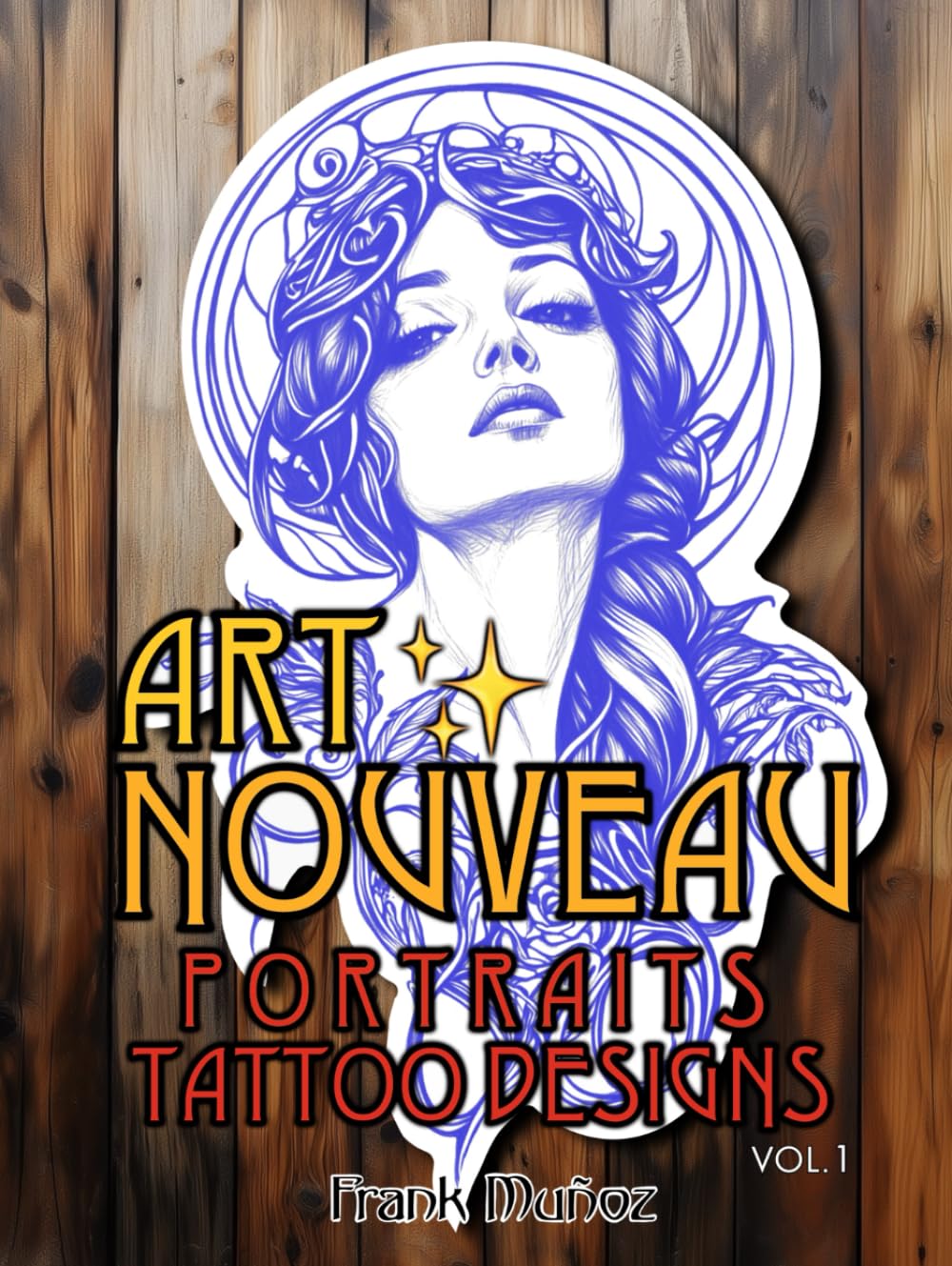 Art Nouveau 100 Portraits Tattoo Designs Vol.1 pour choisir son futur tatouage