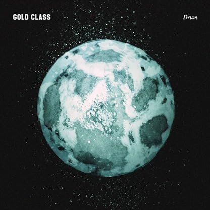 Drum [Disco de Vinil] por Gold Class, capa do álbum