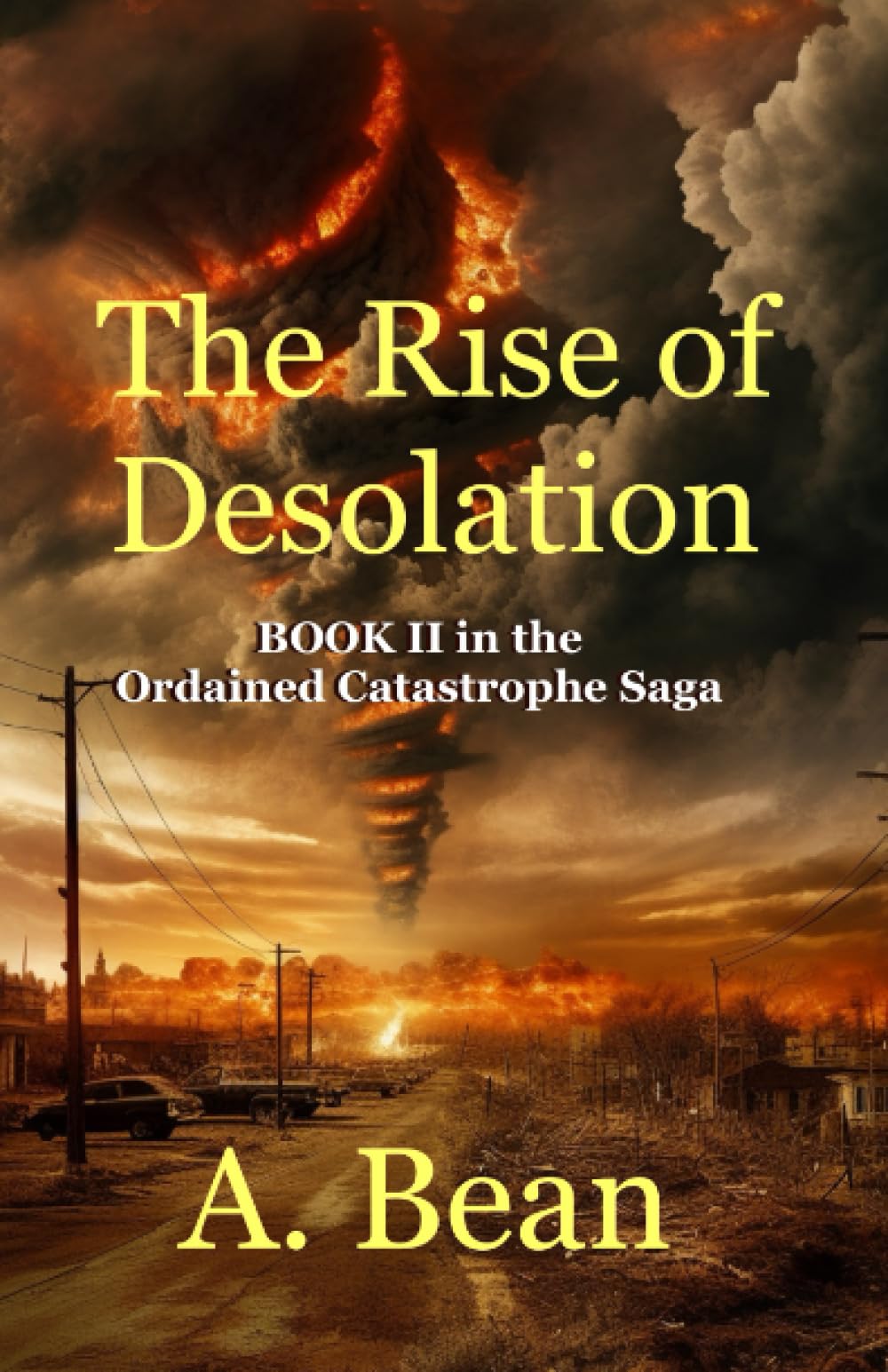The Rise of Desolation (Ordained Catastrophe)