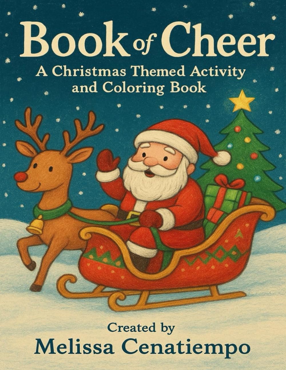 Book of Cheer: A Christmas Themed Activity and Coloring Book