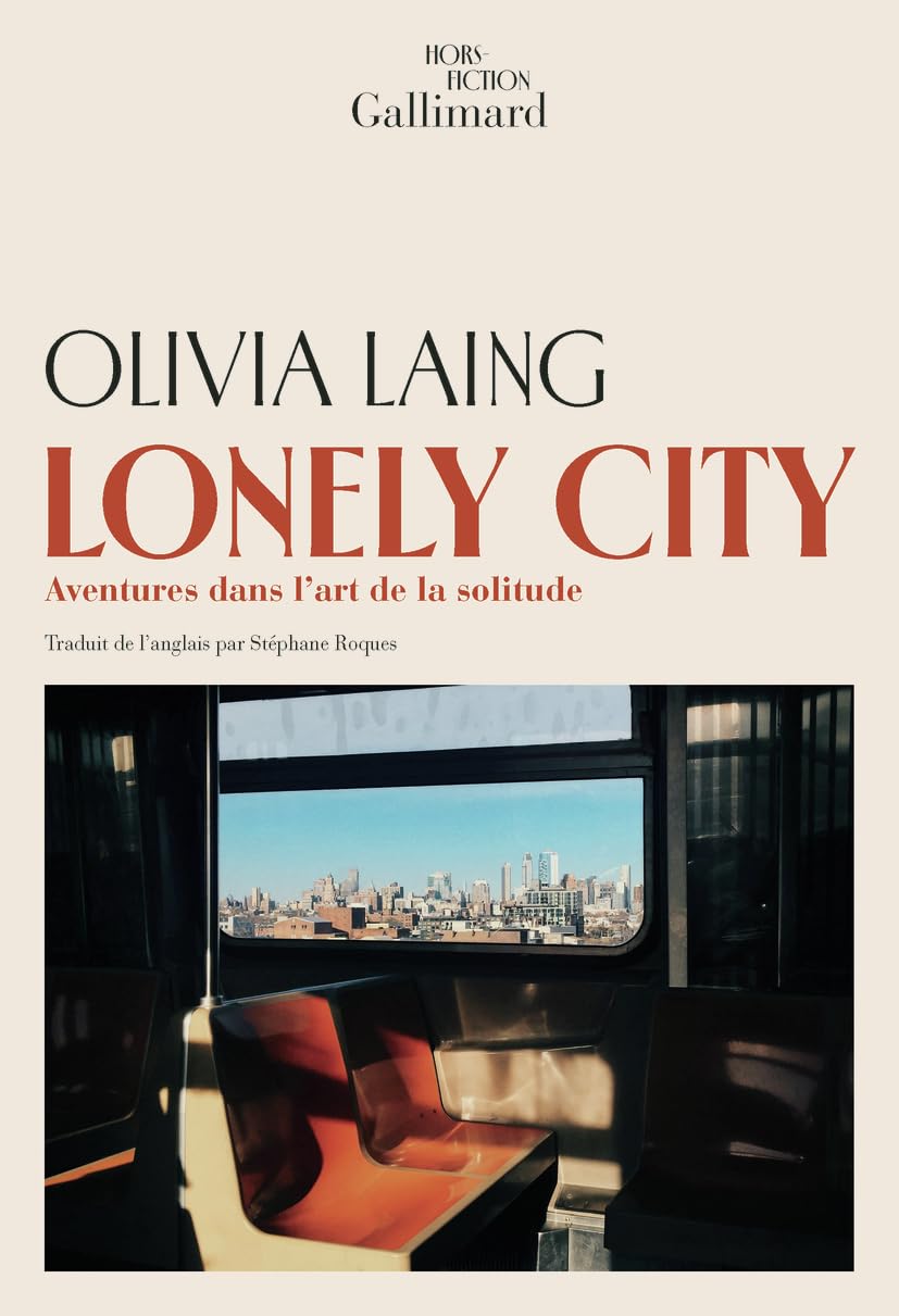 Lonely City: Aventures dans l'art de la solitude