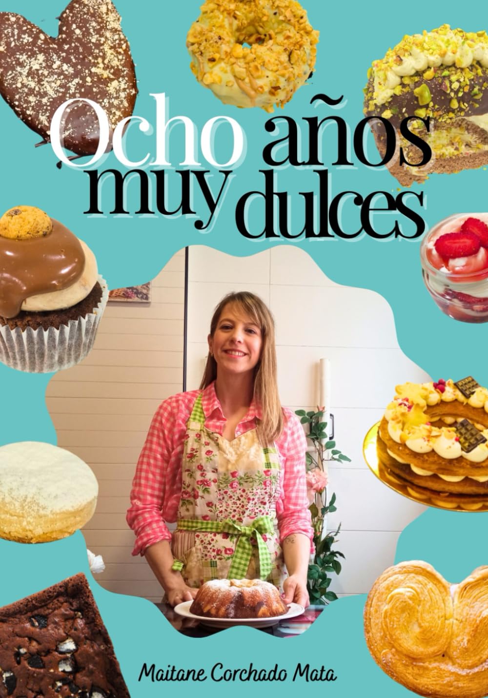 Ocho años muy dulces