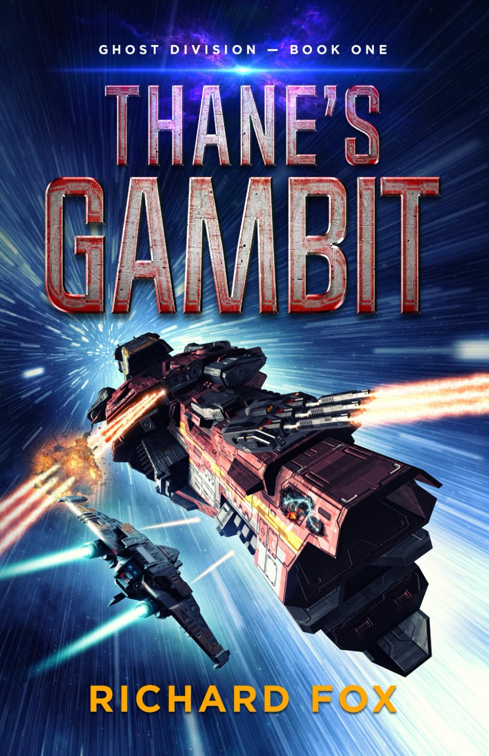 Thane's Gambit: 1 (Ghost Division)