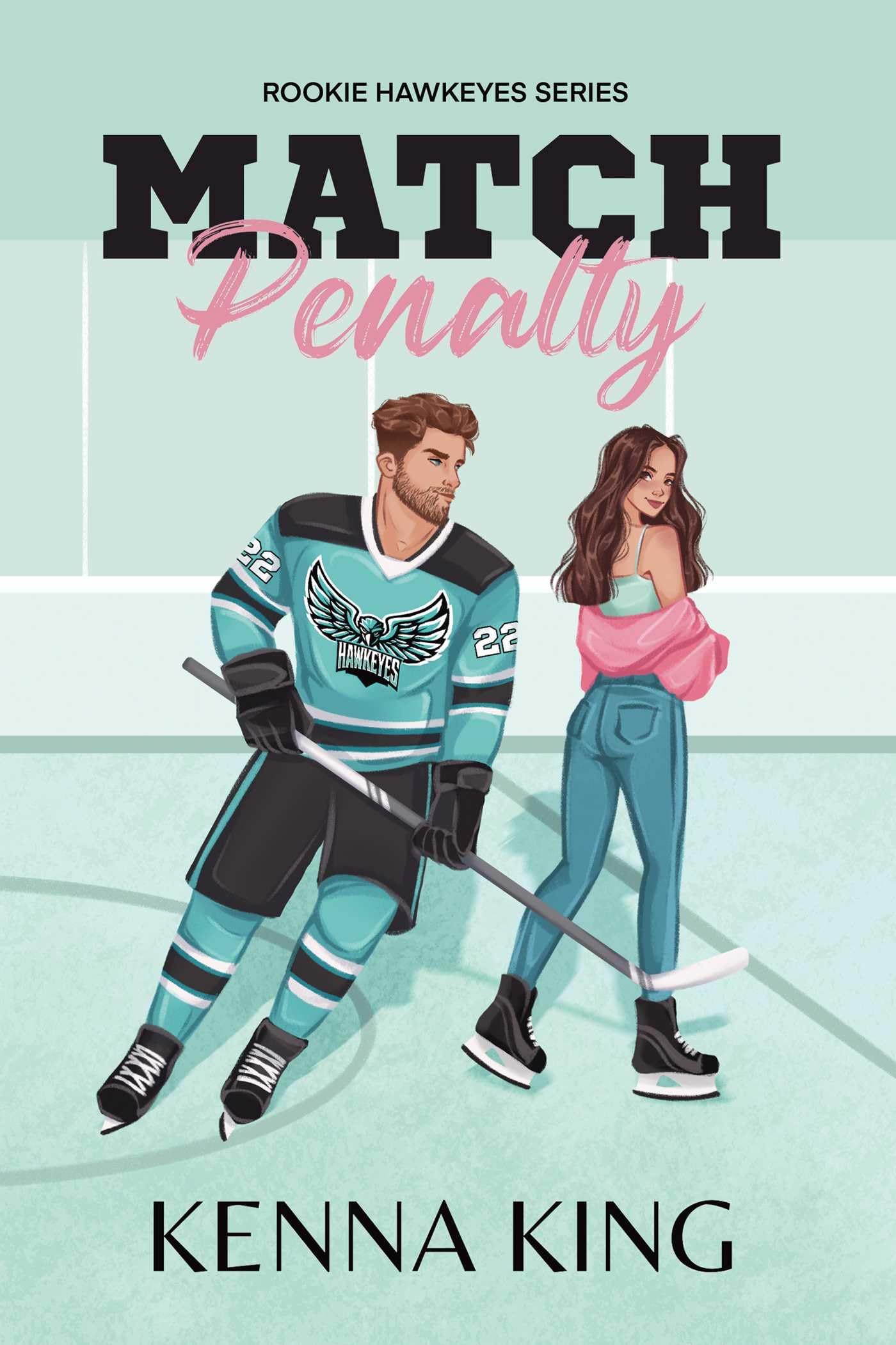 Match Penalty: Special Edition: Volume 1 (The Rookie Hawkeyes Series)