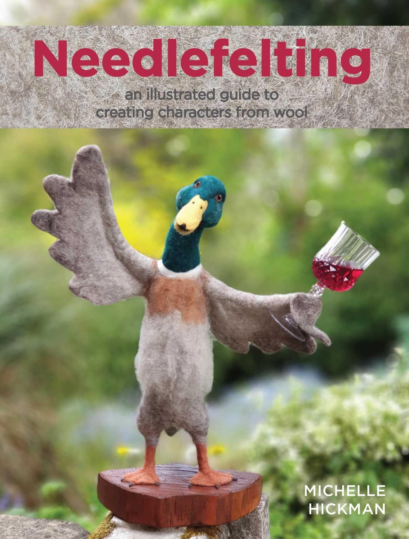 Needlefelting by Michelle Hickman PAPERBACK 9780719843266