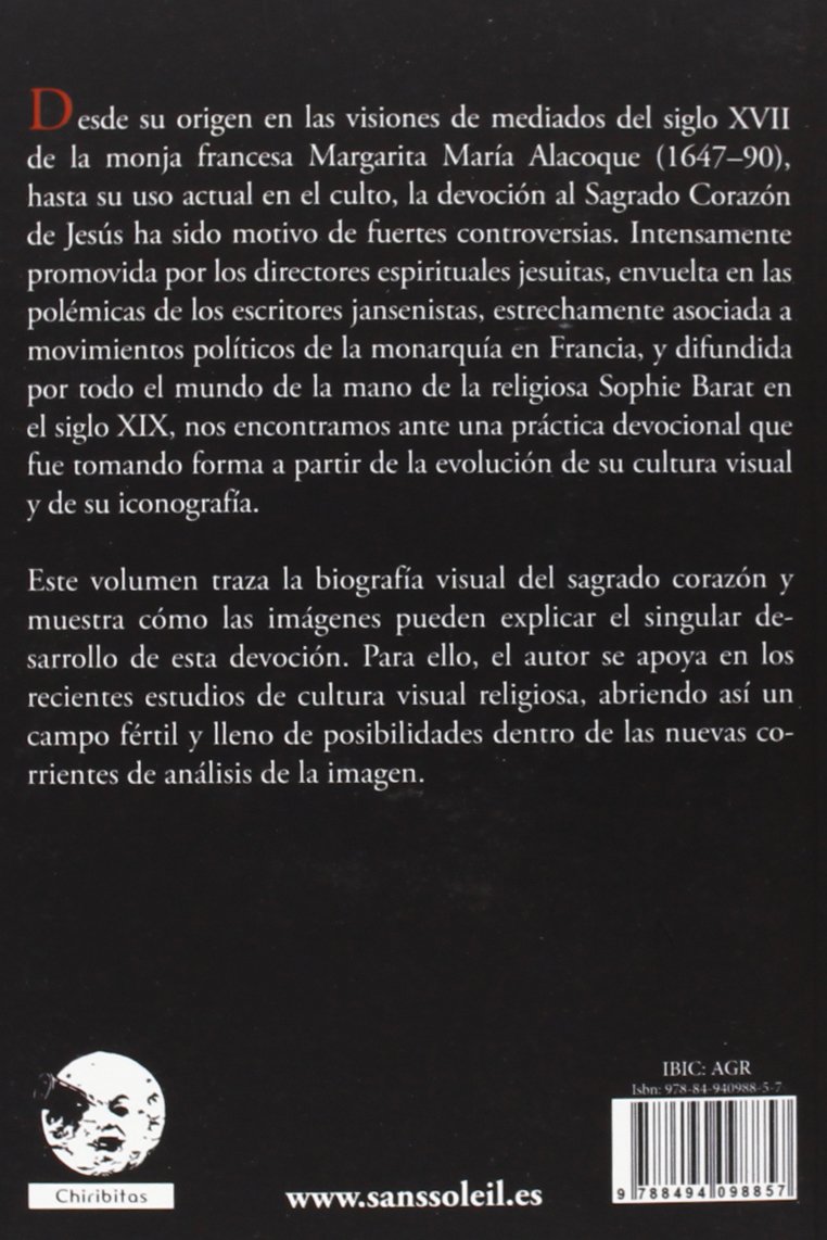 El Sagrado Corazón De Jesús: La evolución visual de una devoción (CHIRIBITAS)