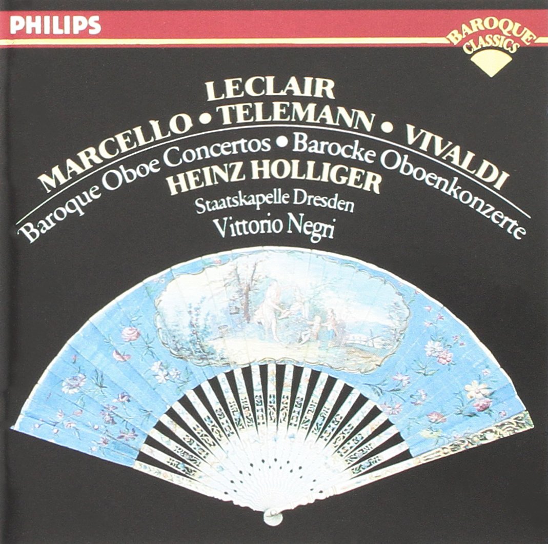 Baroque Oboe Concertos; Negri, [Audio CD] Negri, Vittorio; Holliger, Heinz; Dresden Staatska