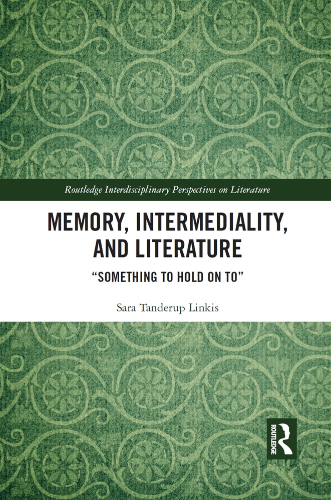 Buy Memory, Intermediality, and Literature — BookShops.in