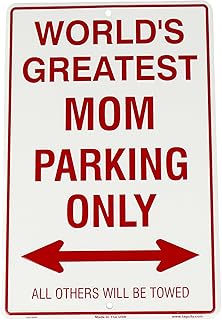 World's Greatest Mom Parking Only