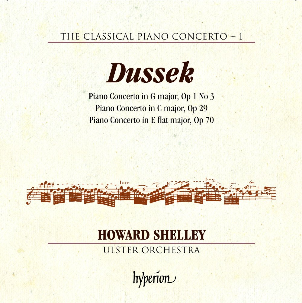 Dussek: The Classical Piano Concerto, Vol. 1 - Piano Concerto in G Major, Op. 1 No. 3 / Piano Concerto in C Major, Op. 29 / Piano Concerto in E Flat Major, Op. 70