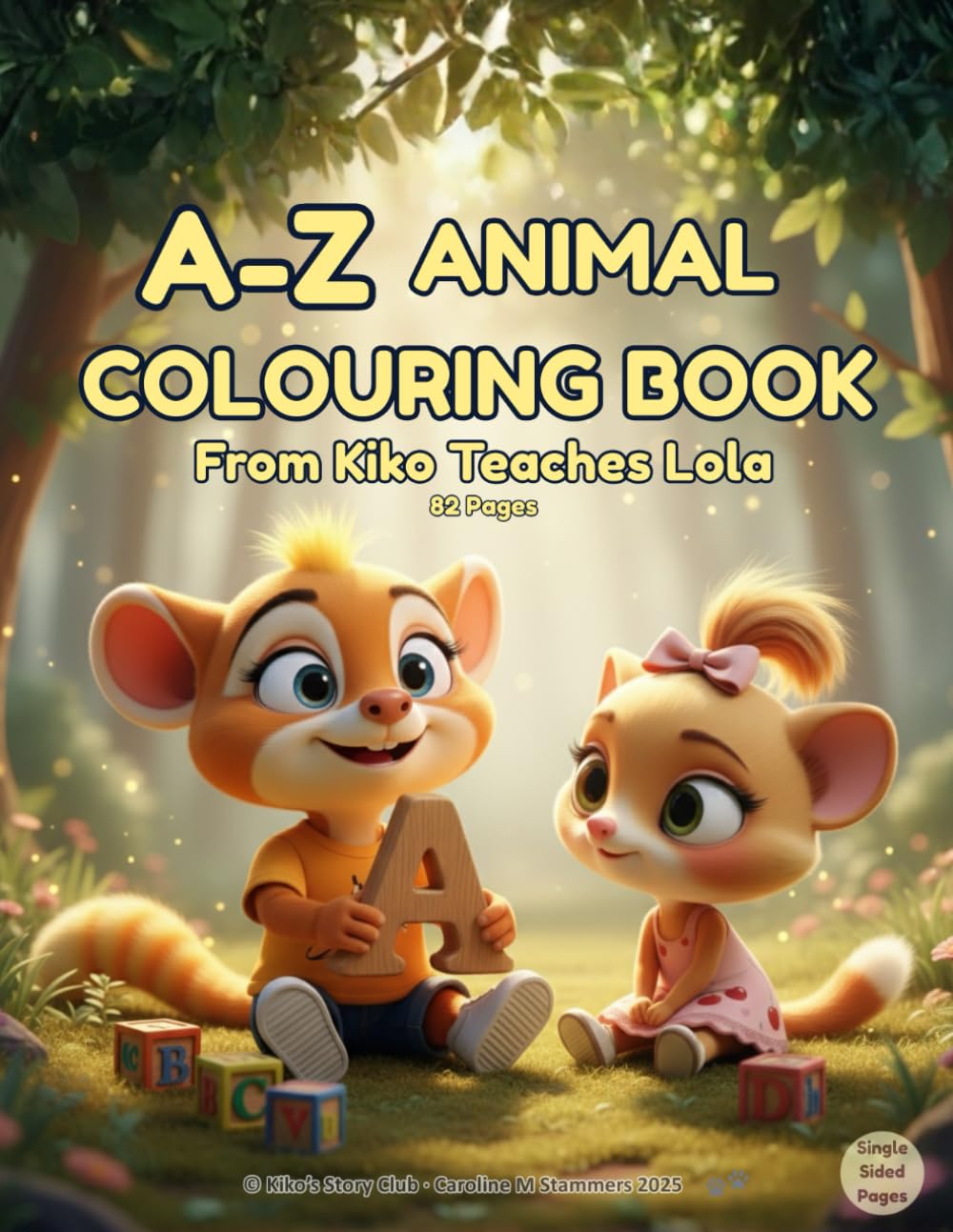 Kiko Teaches Lola the Alphabet: A Rhyming A–Z Animal Colouring Book for Children Ages 3–7