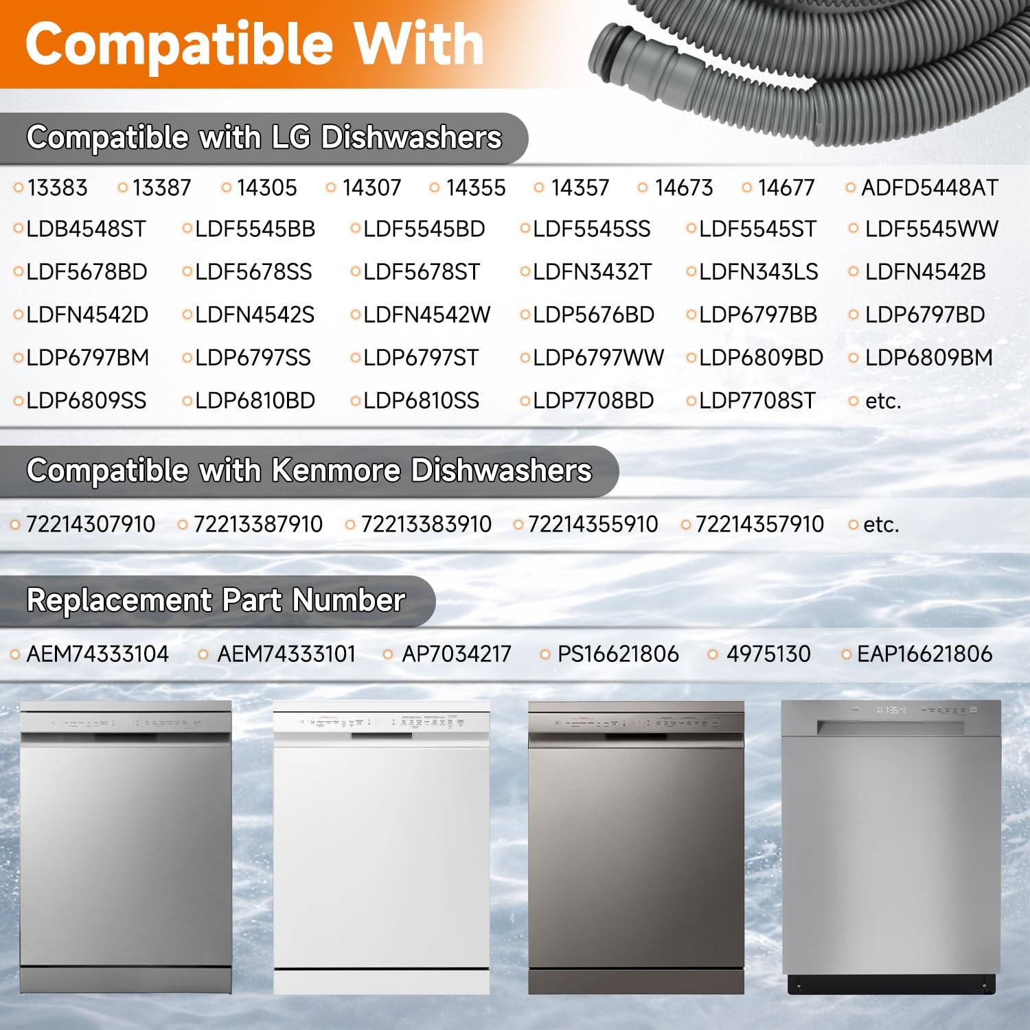 Dishwasher Drain Hose Extension with 2 Clamps Compatible with LG Quadwash Thinq LDT5665BD LDP6797BD LDF5545 LDTS5552S LDTS5552S LDNFC33LS Replace#: AEM74333104 AEM74333101