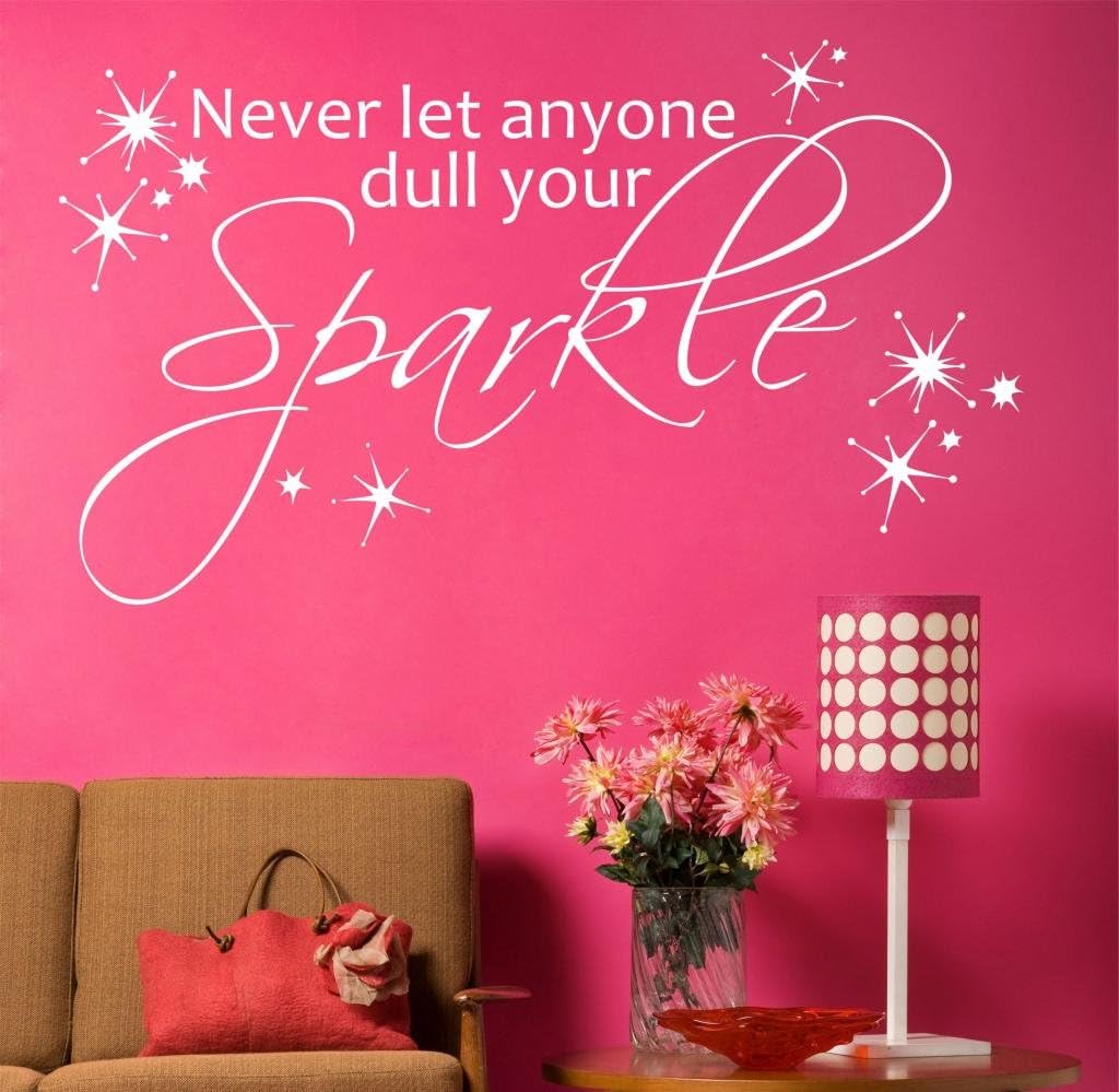 Never Let Anyone Dull Your Sparkle, 28" W by 17" H, Choose From Over 21 Color Choices!! Wall Decal, Sparkle Quote Decal, Nursery Decals, Girls Decals U24 PLUS FREE WHITE HELLO DOOR DECAL WITH PURCHASE