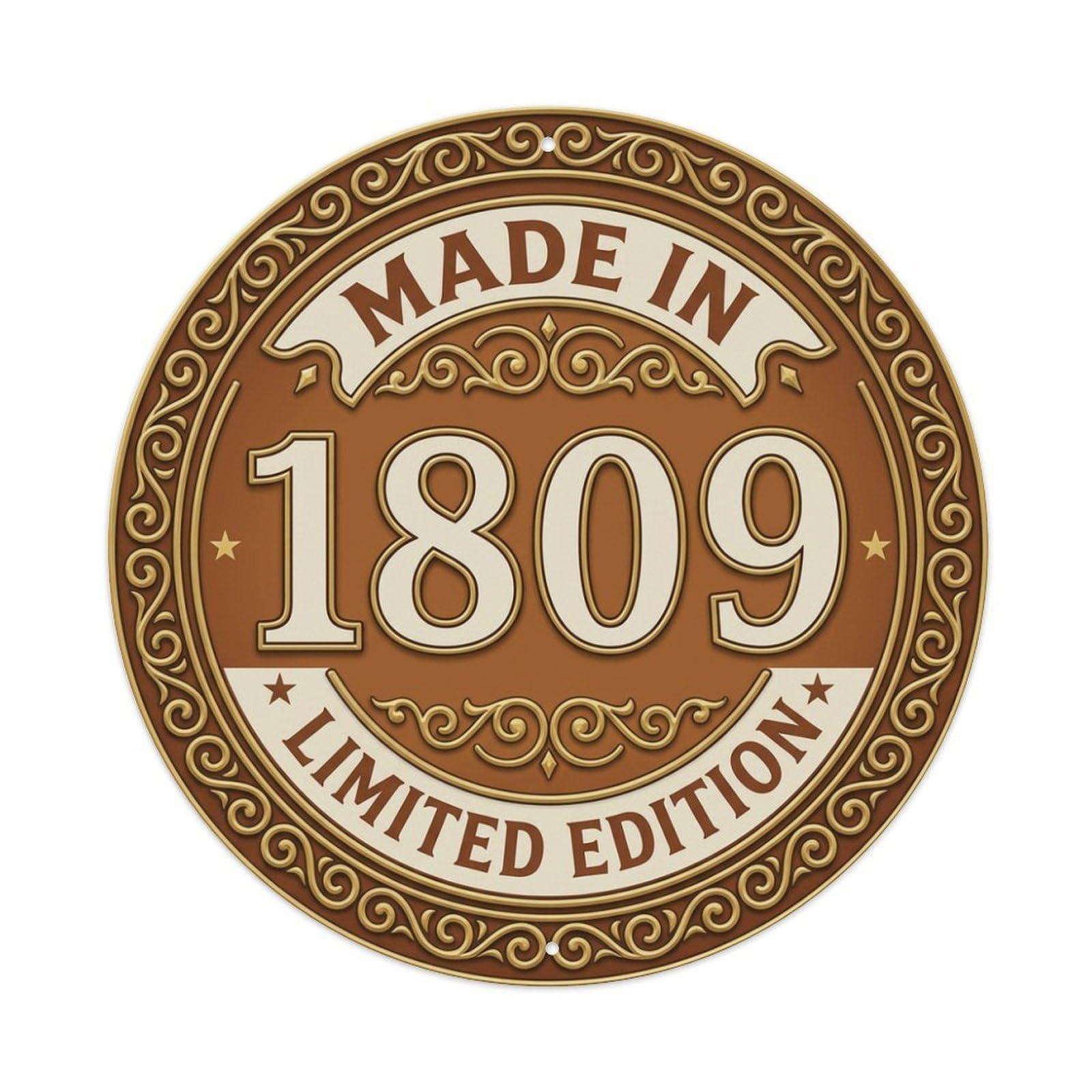 Made In 1809 Limited Edition Metal Tin Sign