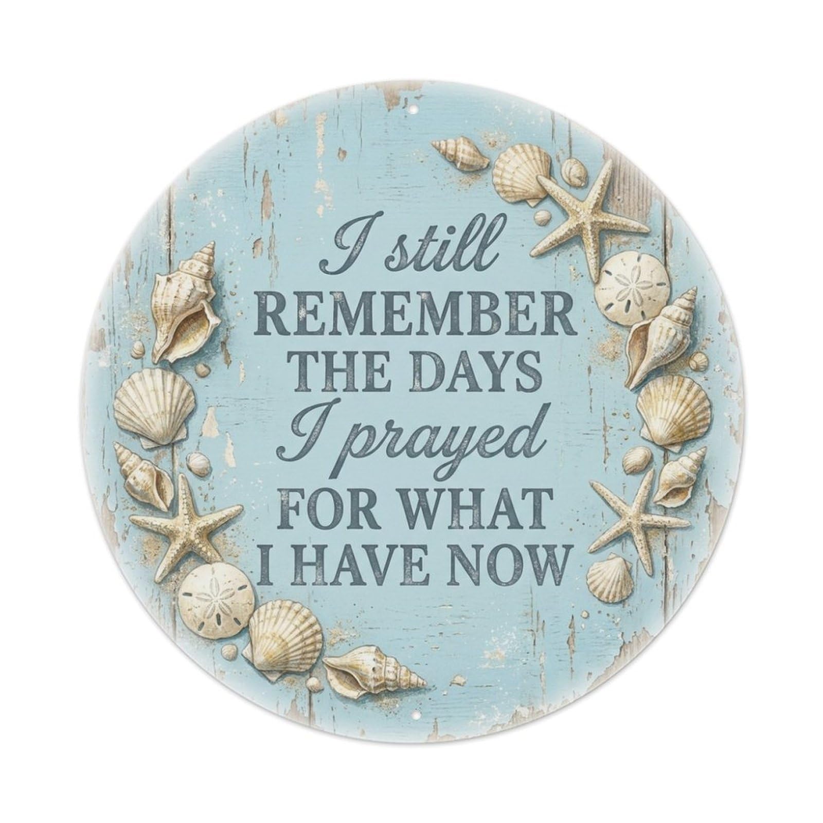 Prayed For This Gratitude Quote Seashells Metal Tin Sign