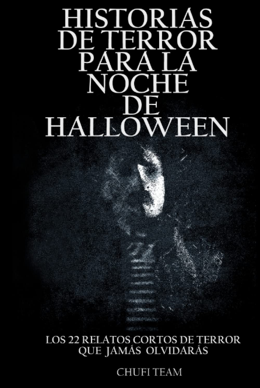 洋書 Cuentos de Terror 1 洋書 Cuentos de Terror 1 Cuentos de Terror 1 (Paperback