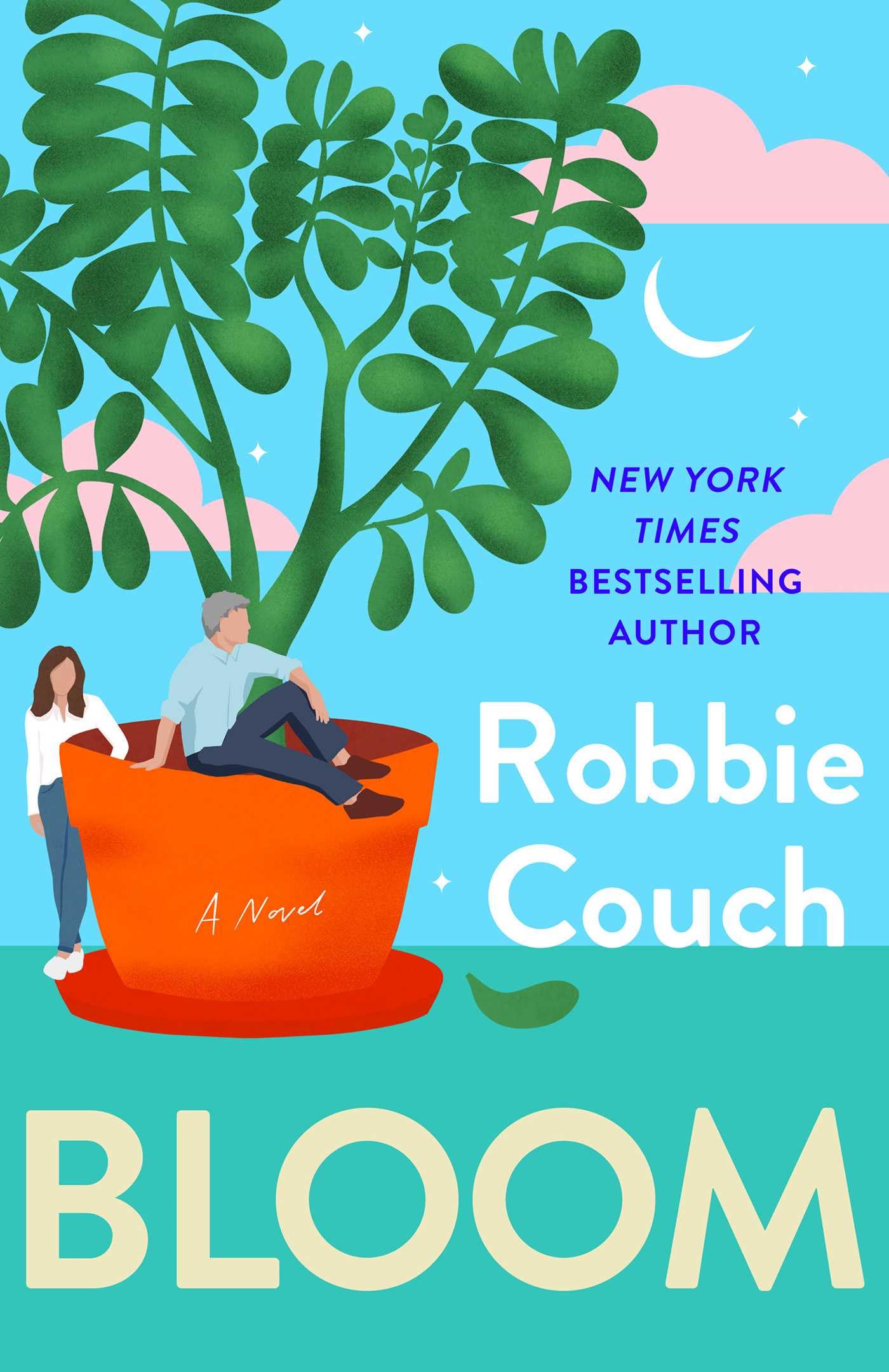 Bloom A Novel by Robbie Couch (Hardback Book)