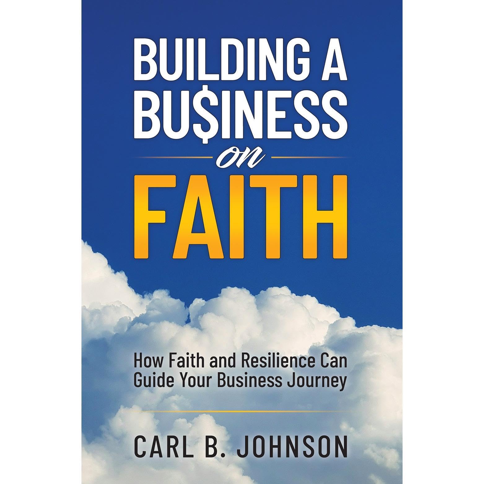 Building a Business on Faith