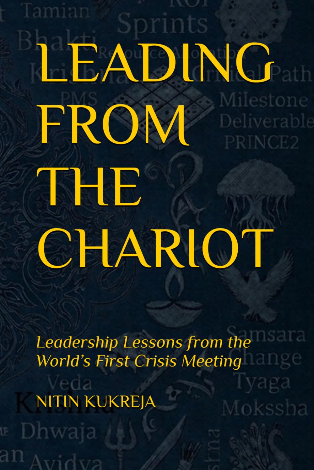 Leading from the Chariot: Leadership Lessons from the World’s First Crisis Meeting
